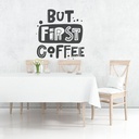 But Firts Coffe