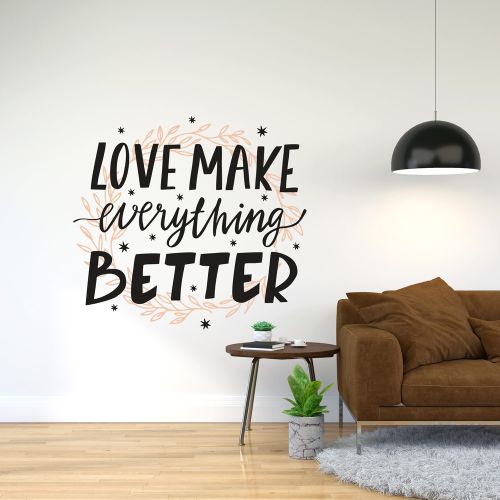 Love Make Everything Better